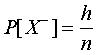 P[X-]=h/n.